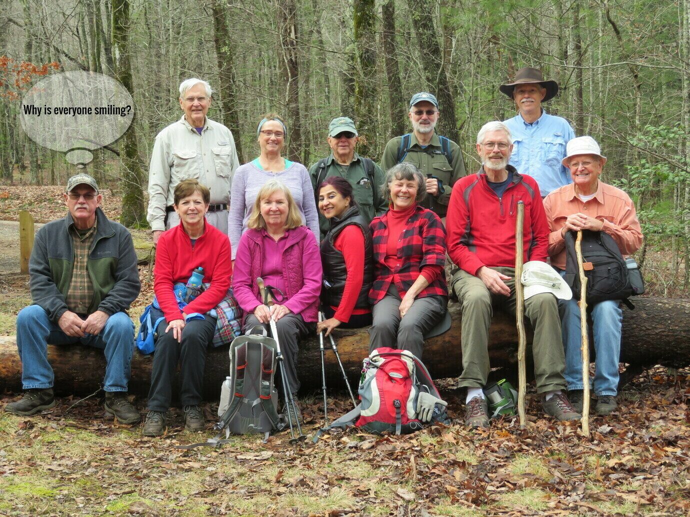 Today's hikers: (L-R seated) Ray Clark, Jenny Bell, Angela Evans, Trushna Nadig, Renee Corbett, Dave Norton and Joe Collins . (L-R standing) Dick Metzgar, Mary Lu Norton, Vic Robson, Ray Lovett and...